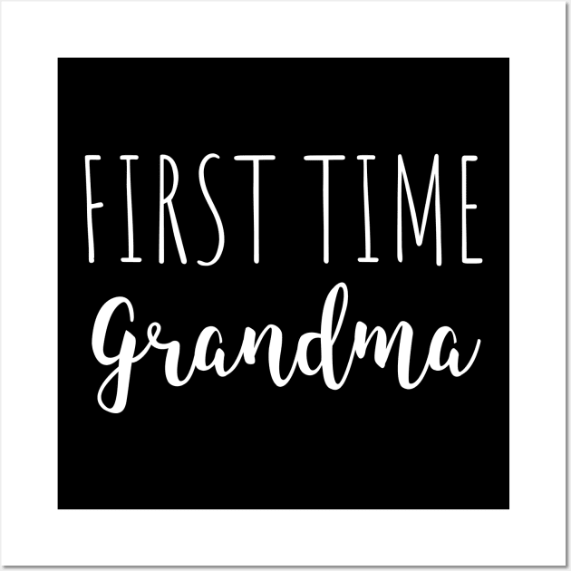 First Time Grandma - Gift for Grandma Wall Art by WizardingWorld